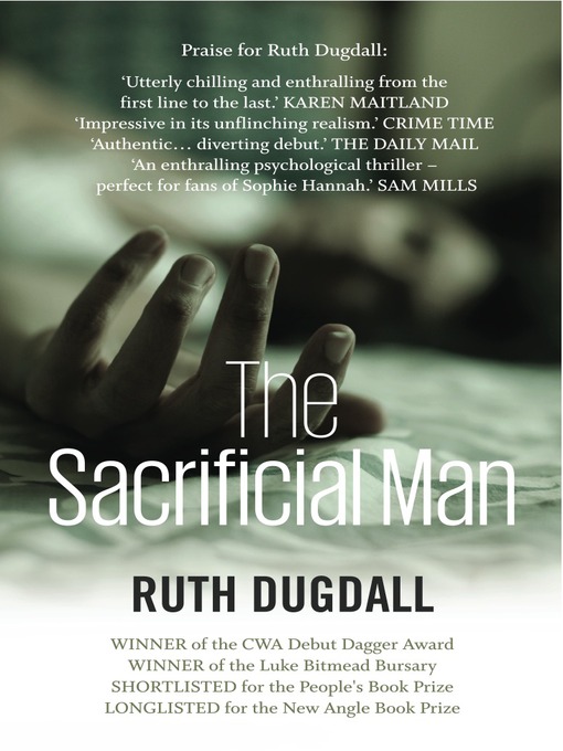 Title details for The Sacrificial Man by Ruth Dugdall - Available